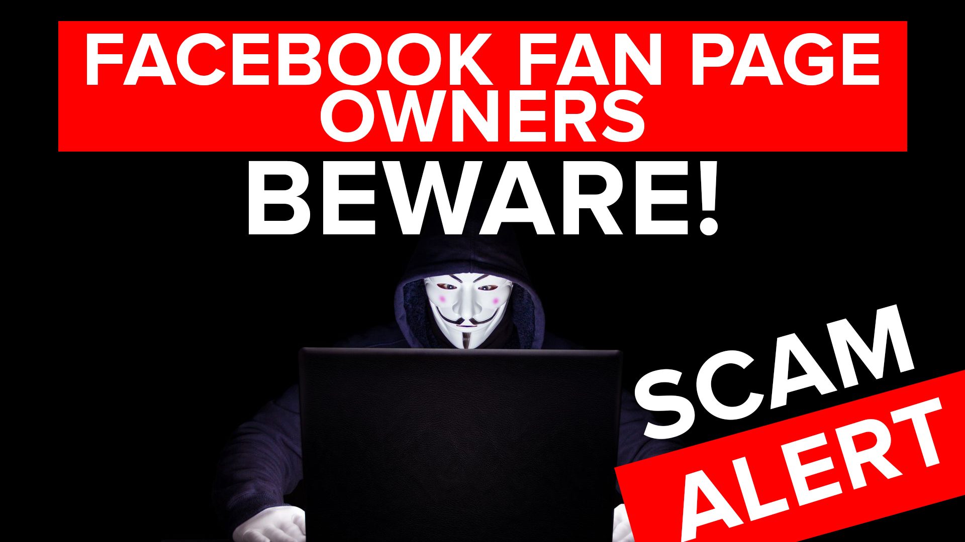Facebook Fan Page Owners Beware!