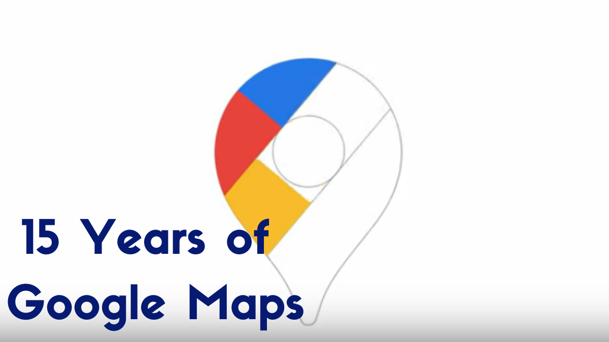 15 Years of Google Maps