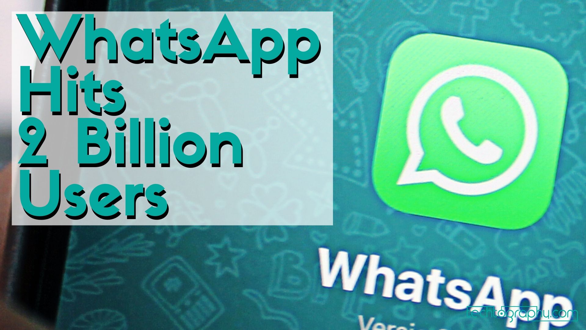 WhatsApp Hits 2 Billion Users