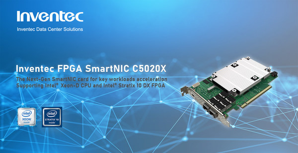 New Inventec FPGA SmartNIC C5020X Offers Next-Generation Customization Solutions