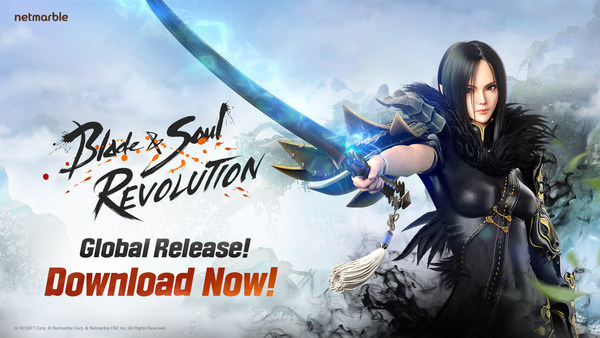 Netmarble’s Highly-Anticipated Open World Mobile RPG Blade & Soul Revolution Now Available Worldwide