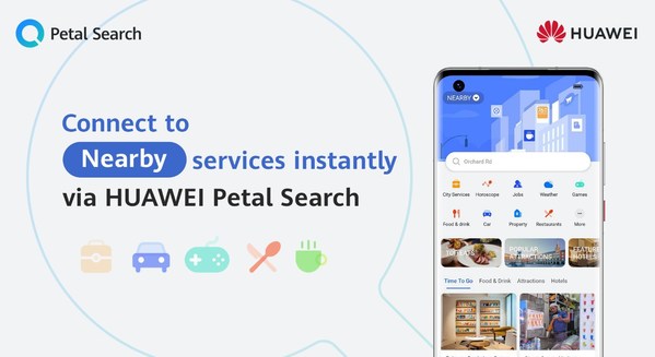 Huawei Petal Search connects Singaporean users to an abundance of local lifestyle services with new ‘Nearby’ feature rollout