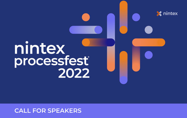 Nintex Announces Call for Speakers at Nintex ProcessFest® 2022