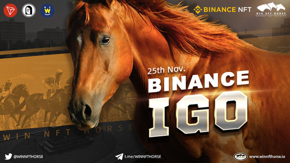 TRON’s first GameFi product WIN NFT HORSE will launch on BINANCE NFT IGO