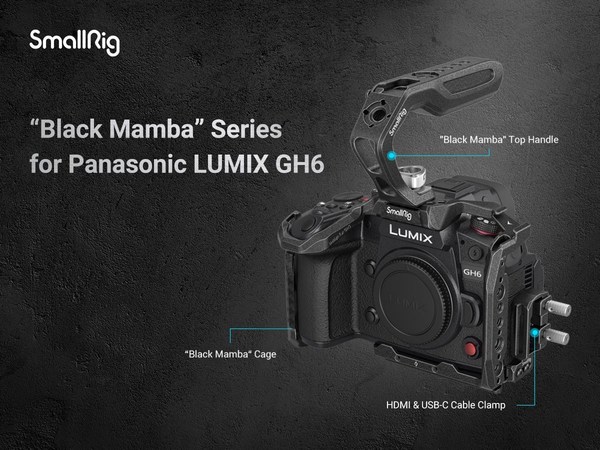SmallRig introduces the “Black Mamba” Series Ecosystem for the Panasonic LUMIX GH6, featuring innovative and ergonomic designs for the ultimate filming experience.