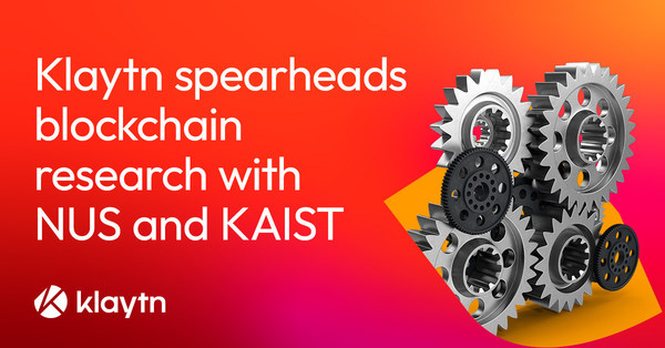 Klaytn Spearheads World’s Largest Blockchain Research Center Program in Collaboration with Top-Ranking Universities KAIST and NUS