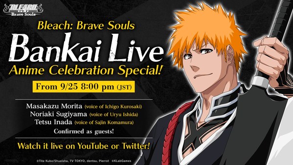 “Bleach: Brave Souls” Bankai Live Anime Celebration Airs Sunday, September 25th