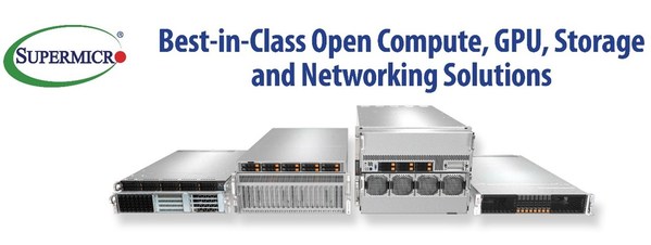 Supermicro Extends Best of Breed Server Building Block Solutions to Include a Broad Set of OCP Technologies – Driving Customer Innovation and Time-to-Market