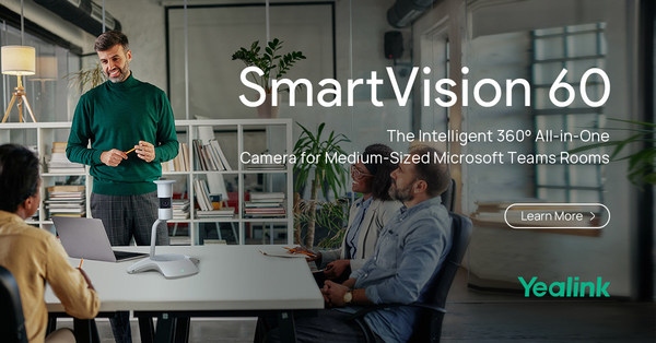 Yealink Launches SmartVision 60 Microsoft Teams Intelligent 360-Degree, All-In-One Camera at Microsoft Ignite